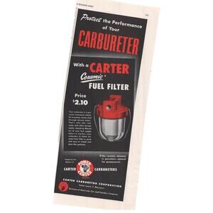 Carter Fuel Filter Advertisement Vintage 1950 Carbureter Automobile Car Parts